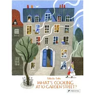 What’s Cooking at 10 Garden Street?: Recipes for Kids from Around the World