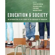 Education and Society: An Introduction to Key Issues in the Sociology of Education