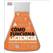 Cómo funciona la ciencia/ How Science Works