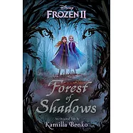 Frozen 2: Forest of Shadows