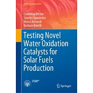 Testing Novel Water Oxidation Catalysts for Solar Fuels Production