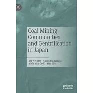 Coal Mining Communities and Gentrification in Japan