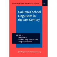 Columbia School Linguistics in the 21st Century