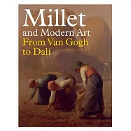 Millet and Modern Art: From Van Gogh to Dalí