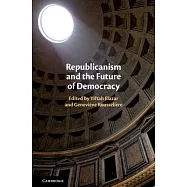 Republicanism and the Future of Democracy