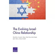 The Evolving Israel-China Relationship