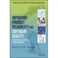 Improving Product Reliability and Software Quality: Strategies, Tools, Process and Implementation