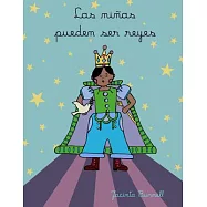 Las niñas pueden ser reyes / Girls Can Be Kings: Libro para colorear / Coloring Book