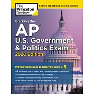 Cracking the Ap U.s. Government & Politics Exam 2020: Practice Tests & Proven Techniques to Help You Score a 5