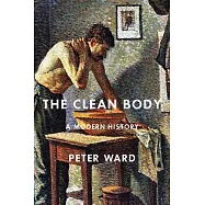 The Clean Body: A Modern History
