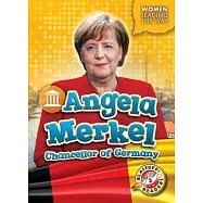 Angela Merkel: Chancellor of Germany