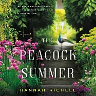 The Peacock Summer: Library Edition