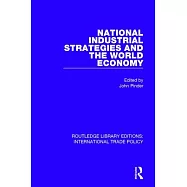 National Industrial Strategies and the World Economy