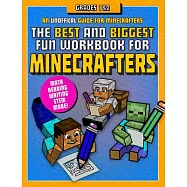 The Best and Biggest Fun Workbook for Minecrafters, Grades 1-2: An Unofficial Learning Adventure for Minecrafters