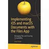 Implementing Ios and Macos Documents With the Files App: Managing Files and Ensuring Compatibility