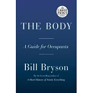 The Body: A Guide for Occupants