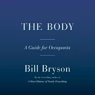 The Body: A Guide for Occupants