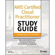 Aws Certified Cloud Practitioner Study Guide: Clf-C01 Exam