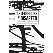 Aftershocks of Disaster: Puerto Rico Before and After the Storm