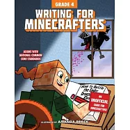 Writing for Minecrafters: Grade 4