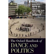 The Oxford Handbook of Dance and Politics