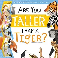 Are You Taller Than a Tiger?