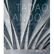 Tadao Ando: Endeavors
