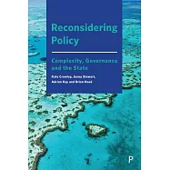 Reconsidering Policy: Governance, Complexity and the State