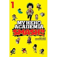 My Hero Academia: Smash!!, Vol. 1