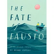The Fate of Fausto: A Painted Fable