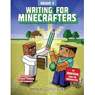 Writing for Minecrafters: Grade 3