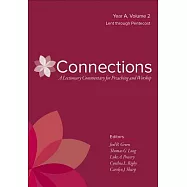 Connections: Year A, Volume 2: Lent Through Pentecost