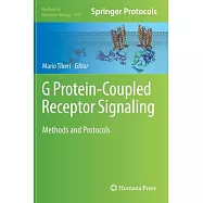 G Protein-coupled Receptor Signaling: Methods and Protocols