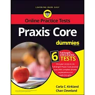 Praxis Core for Dummies, with Online Practice