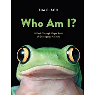 Who Am I?: A Peek-Through-Pages Book of Endangered Animals