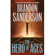 The Hero of Ages: Book Three of Mistborn