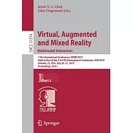 Virtual, Augmented and Mixed Reality - Multimodal Interaction: 11th International Conference, Vamr 2019, Held As Part of the 21s