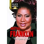 Aretha Franklin: The Queen of Soul
