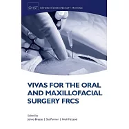 Vivas for the Oral and Maxillofacial Surgery Frcs