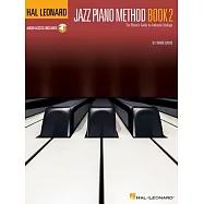 Hal Leonard Jazz Piano Method: The Player&rsquo;s Guide to Authentic Stylings; Includes Downloadable Audio