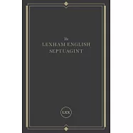 The Lexham English Septuagint: A New Translation