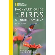 National Geographic Backyard Guide to the Birds of North America