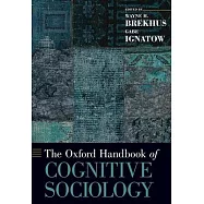 The Oxford Handbook of Cognitive Sociology