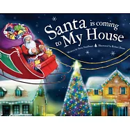 Santa Is Coming to My House