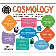 A Degree in a Book: Cosmology: Everything You Need to Know to Master the Subject - In One Book!
