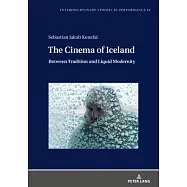 The Cinema of Iceland: Between Tradition and Liquid Modernity