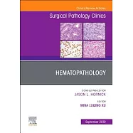 Hematopathology, an Issue of Surgical Pathology Clinics