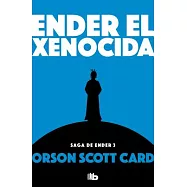Ender el xenocida / Xenocide