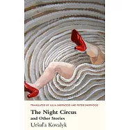 The Night Circus: And Other Stories