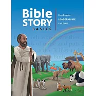 Bible Story Basics Pre-Readers Leader Guide Fall 2019